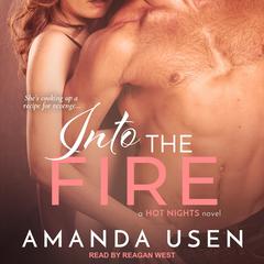 Into the Fire by Amanda Usen audiobook