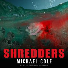 Shredders by Michael Cole audiobook