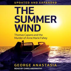 The Summer Wind by George Anastasia audiobook