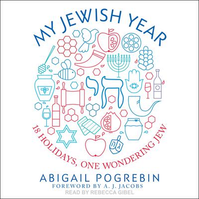 My Jewish Year by Abigail Pogrebin audiobook