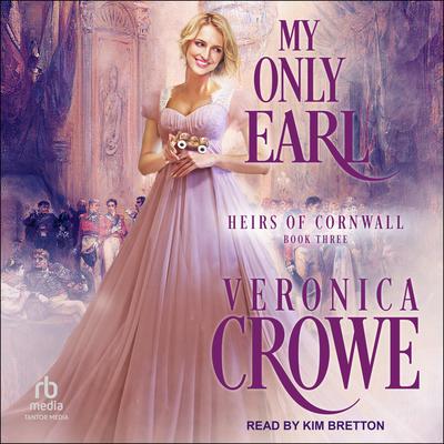 My Only Earl by Veronica Crowe audiobook