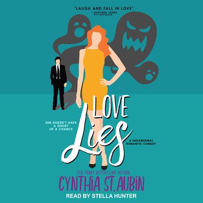 Love Lies by Cynthia St. Aubin audiobook