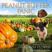 Peanut Butter Panic by  Amanda Flower audiobook