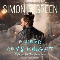 A Hard Day's Knight by Simon R. Green audiobook