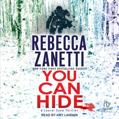 You Can Hide by Rebecca Zanetti audiobook