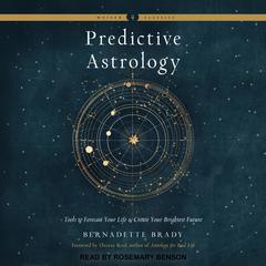 Predictive Astrology by Bernadette Brady audiobook