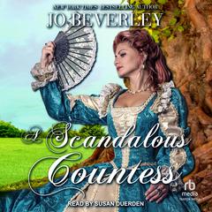 A Scandalous Countess by Jo Beverley audiobook
