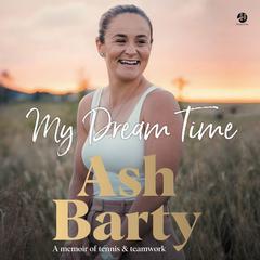 My Dream Time by Ashleigh Barty audiobook