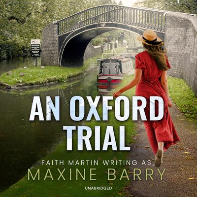 An Oxford Trial by Maxine Barry audiobook