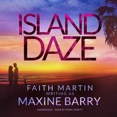 Island Daze by Maxine Barry audiobook