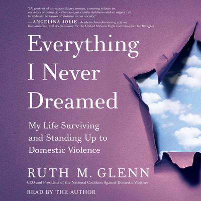 Everything I Never Dreamed by Ruth M. Glenn audiobook