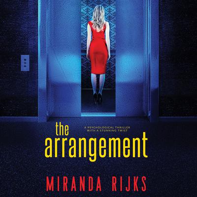 The Arrangement by Miranda Rijks audiobook