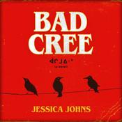 Bad Cree by  Jessica Johns audiobook