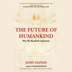 The Future of Humankind by John  Hands audiobook