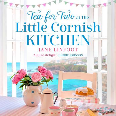 Tea for Two at the Little Cornish Kitchen by Jane Linfoot audiobook