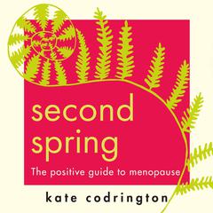 Second Spring by Kate Codrington audiobook