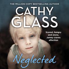 Neglected by Cathy Glass audiobook