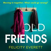 Old Friends by  Felicity Everett audiobook