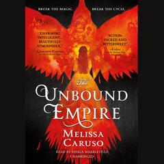The Unbound Empire by Melissa Caruso audiobook