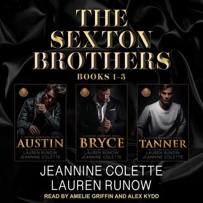 Sexton Brothers Boxed Set, Books 1-3 by Jeannine Colette audiobook
