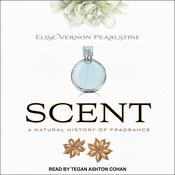 Scent by  Elise Vernon Pearlstine audiobook