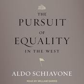 The Pursuit of Equality in the West by  Aldo Schiavone audiobook