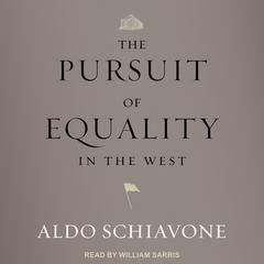 The Pursuit of Equality in the West by Aldo Schiavone audiobook