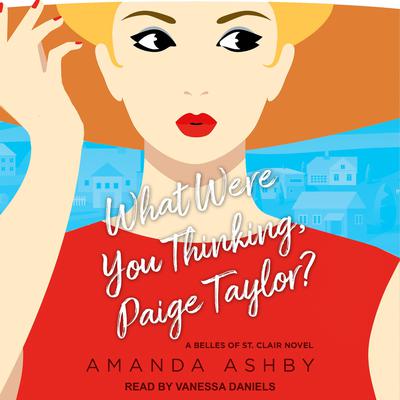 What Were You Thinking, Paige Taylor? by Amanda Ashby audiobook