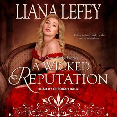 A Wicked Reputation by Liana LeFey audiobook