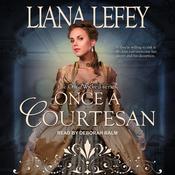 Once a Courtesan by  Liana LeFey audiobook