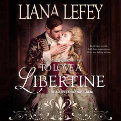 To Love a Libertine by Liana LeFey audiobook