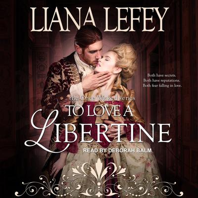 To Love a Libertine by Liana LeFey audiobook