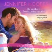 The Cowboy’s Homecoming Surprise by  Jennifer Hoopes audiobook