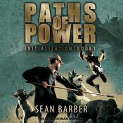 Paths of Power: Initialization by  Sean Barber audiobook