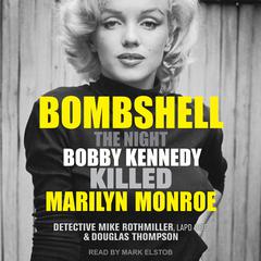Bombshell by Mike Rothmiller audiobook