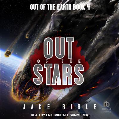 Out of the Stars by Jake Bible audiobook