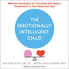 The Emotionally Intelligent Child by Rachael Katz audiobook