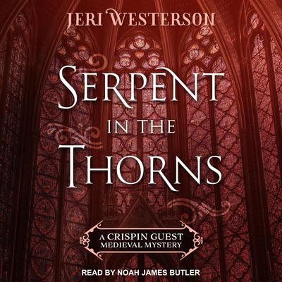 Serpent in the Thorns by Jeri Westerson audiobook
