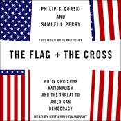 The Flag and the Cross by  Samuel L. Perry audiobook