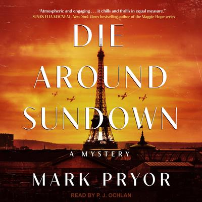 Die Around Sundown by Mark Pryor audiobook