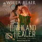Highland Healer by  Willa Blair audiobook