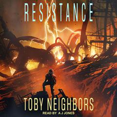 Resistance by Toby Neighbors audiobook