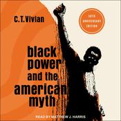 Black Power and the American Myth by  C. T. Vivian audiobook