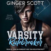 Varsity Rulebreaker by  Ginger Scott audiobook