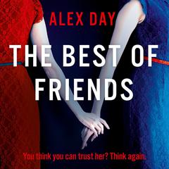 The Best of Friends by Alex Day audiobook