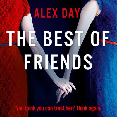 The Best of Friends by Alex Day audiobook