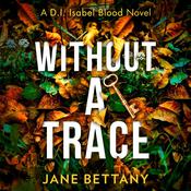 Without a Trace by  Jane Bettany audiobook