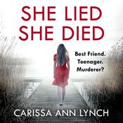 She Lied She Died by  Carissa Ann Lynch audiobook