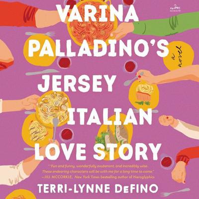 Varina Palladino's Jersey Italian Love Story by Terri-Lynne DeFino audiobook