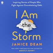 I Am The Storm by  Janice Dean audiobook